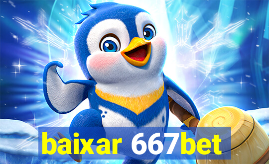 baixar 667bet